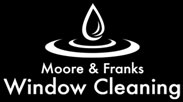 Moore and Franks window, gutter, patio cleaning